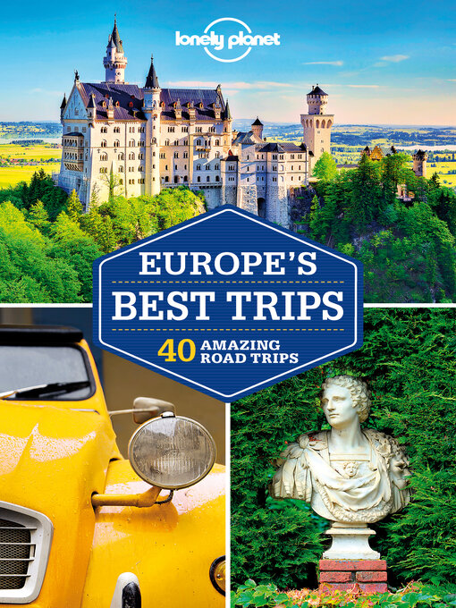 Cover image for Lonely Planet Europe's Best Trips